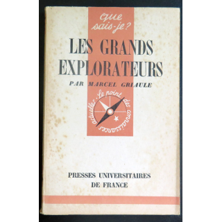 Que sais-je n° 150 : Les Grands Explorateurs par Marcel Griaule 1946 PUF