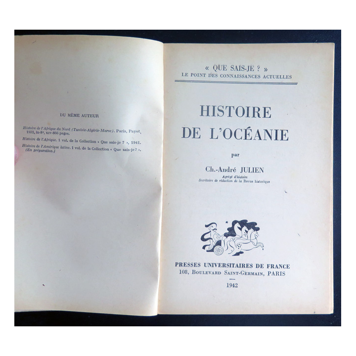 Que sais-je n° 75 : Histoire de l'Océanie par Ch.-André Julien 1942 PUF