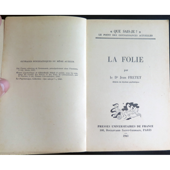 Que sais-je n° 52 : La Folie par Jean Fretet 1942 PUF