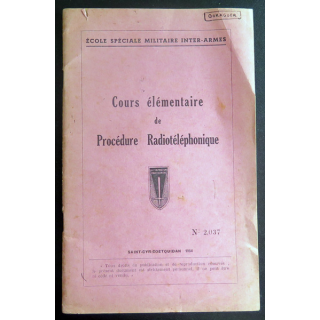 Cours élémentaire de Procédure Radiotéléphonique ESMIA St Cyr Coetquidan 1954