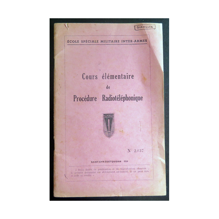 Cours élémentaire de Procédure Radiotéléphonique ESMIA St Cyr Coetquidan 1954
