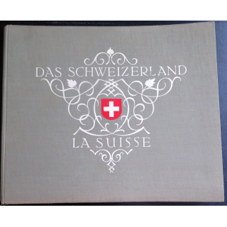 Das Schweizerland La Suisse 160 illustrations éditions Kilchberg Zurich