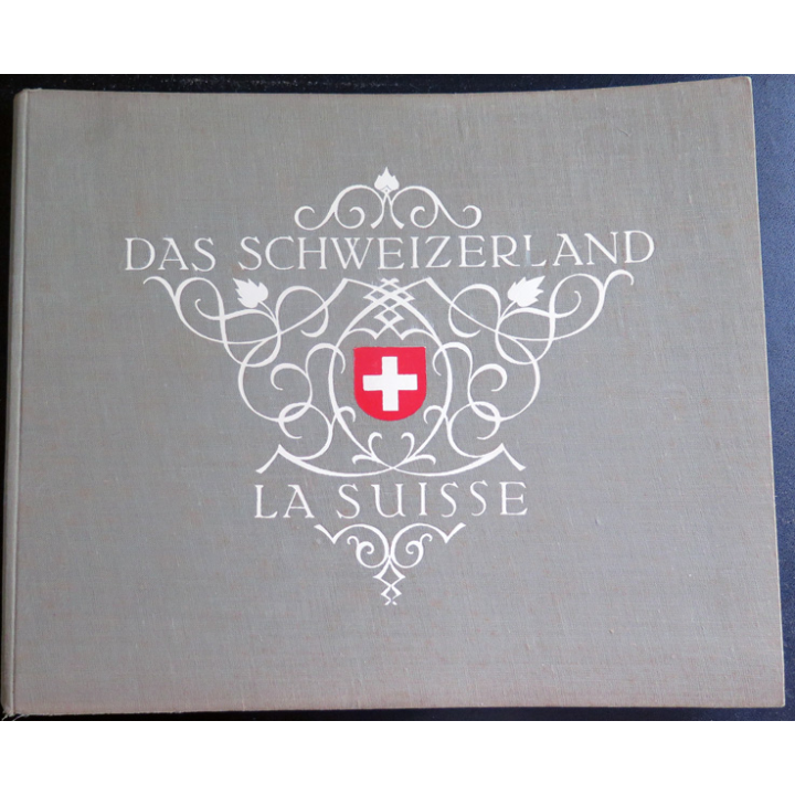 Das Schweizerland La Suisse 160 illustrations éditions Kilchberg Zurich