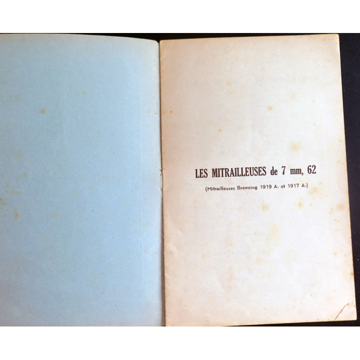 Les mitrailleuses de 7 mm, 62 américaines édité en 1953 ESMIA Saint Cyr Coetquidan