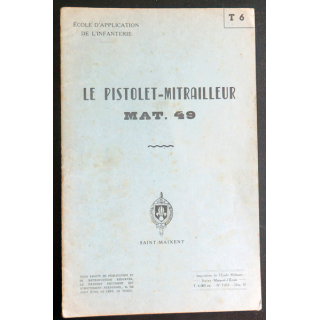 Le Pistolet-mitrailleur MAT 49 Saint Maixent EAI 1957
