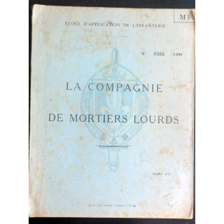 La Compagnie de mortiers lourds EAI Mars 1957 n° 88/5000