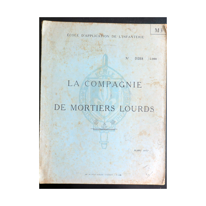 La Compagnie de mortiers lourds EAI Mars 1957 n° 88/5000