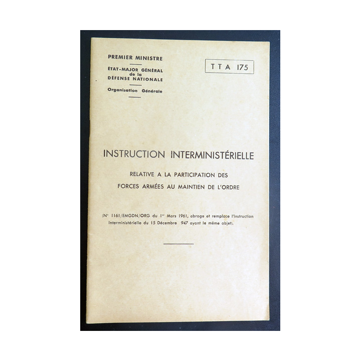 TTA 175 instruction interministérielle relative à la participation des Forces armées au maintien de l'ordre