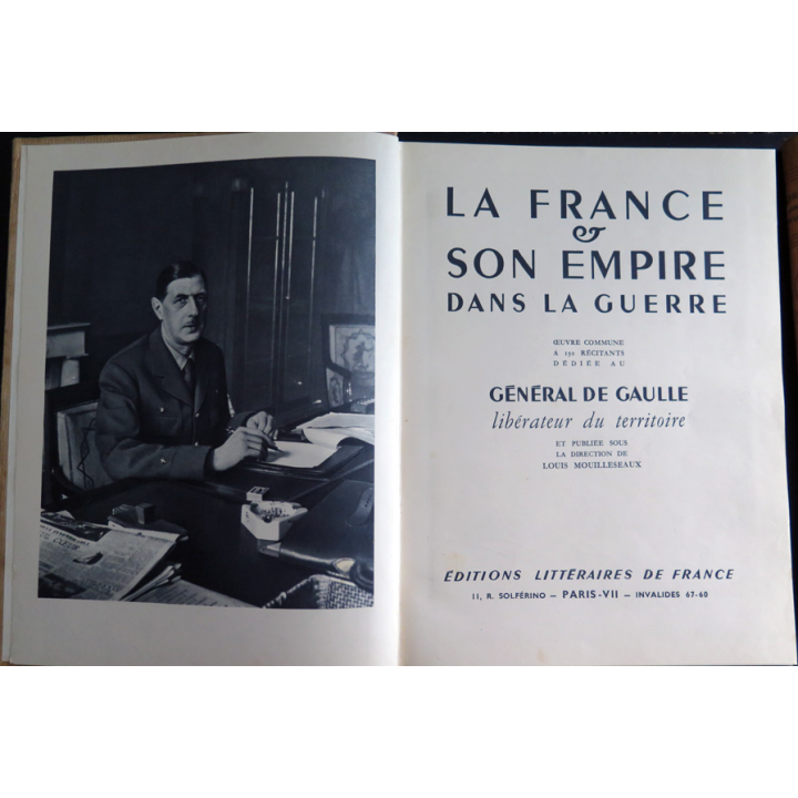 3 Tomes de La France et son Empire dans la guerre ou les compagnons de la Grandeur E.L.F