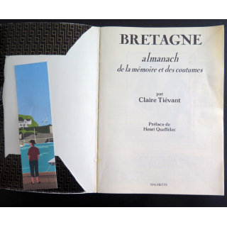 Bretagne Almanach de la mémoire et des coutumes par Claire Tiévant Préface de Henri Queffélec