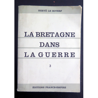 La Bretagne dans la guerre tome 3 de Hervé le Boterf 1971