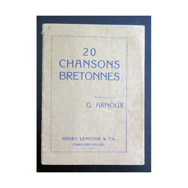 20 chansons bretonnes harmonisées par G. Arnoux 1933