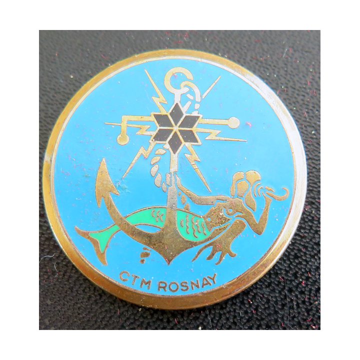 CTM ROSNAY : insigne du centre des transmissions Marine de Rosnay Arthus Bertrand Paris
