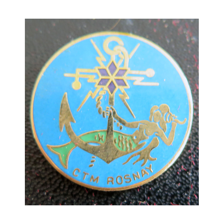 CTM ROSNAY : insigne du centre de transmissions de la marine nationale de Rosnay Insigna