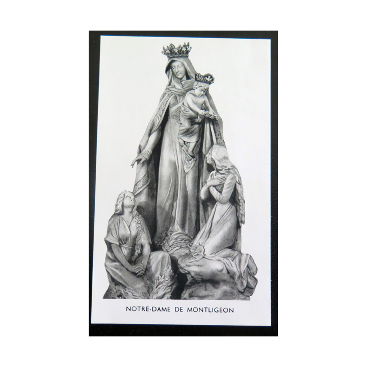 IMAGE PIEUSE : carte Prière à Notre Dame de Montligeon