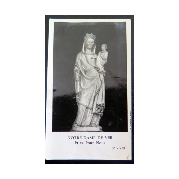 IMAGE PIEUSE : image de Notre Dame de Ver 6,5 x 11 cm