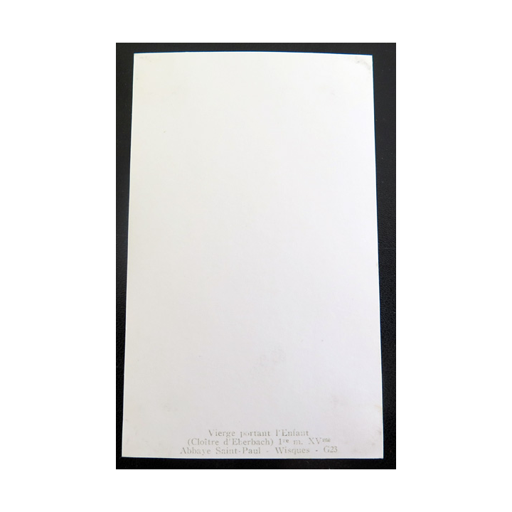 IMAGE PIEUSE : image de la Vierge portant l'Enfant Cloître d'Eberbach 7 x 11,5 cm