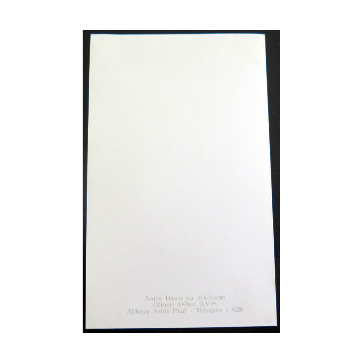 IMAGE PIEUSE : image de Notre dame du Mathuret Abbaye Saint Paul de Wisques 7 x 11,5 cm