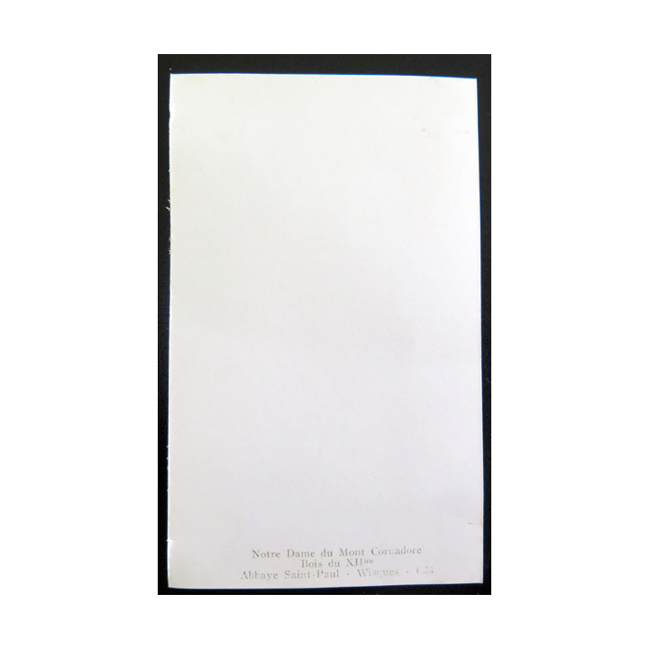 IMAGE PIEUSE : image de Notre dame du Mont Cornadore Abbaye Saint Paul de Wisques 7 x 11,5 cm