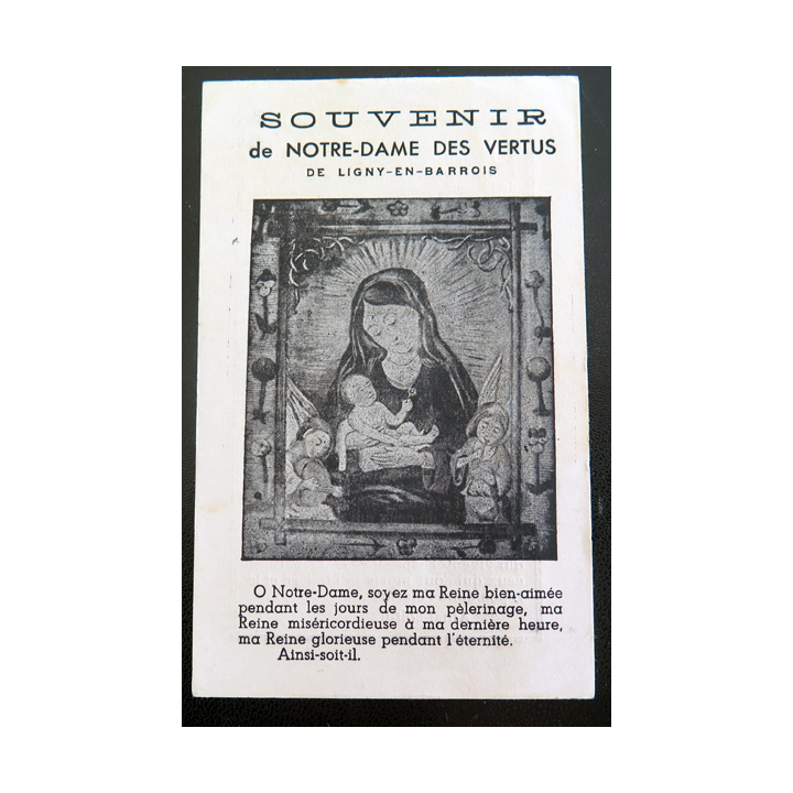 IMAGE PIEUSE : Carte de Prière à Notre Dame des Vertus de Ligny en Barrois 7,8 x 12,6 cm