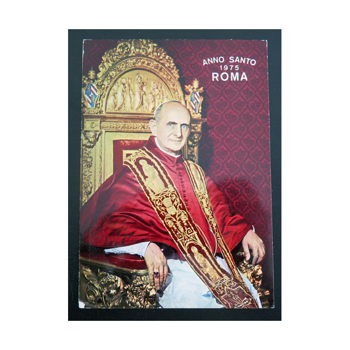 IMAGE PIEUSE : Carte postale de Paul VI année sainte 1975 Rome