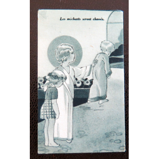 IMAGE PIEUSE : petite image d'enfant "Les méchants seront chassés" 3,8 x 6 cm