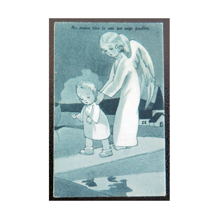 IMAGE PIEUSE : petite image d'enfant "Ne crains rien, je suis ton ange gardien" 3,8 x 6 cm
