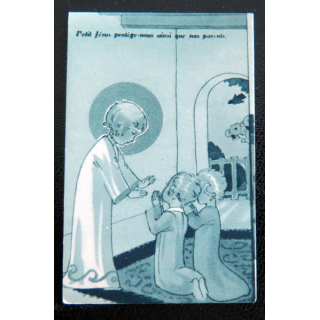 IMAGE PIEUSE : petite image d'enfant "Petit Jésus protège nous ainsi que nos parents" 3,8 x 6 cm