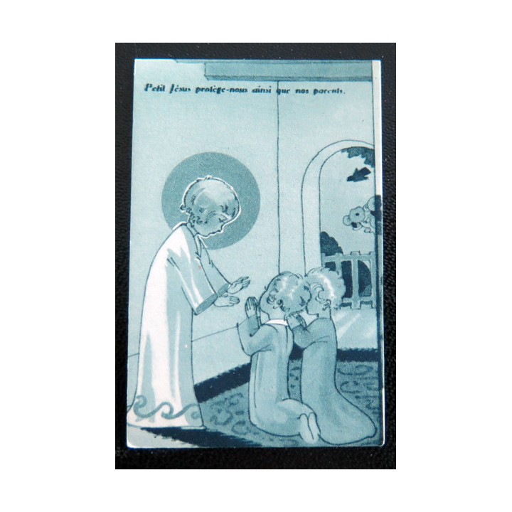 IMAGE PIEUSE : petite image d'enfant "Petit Jésus protège nous ainsi que nos parents" 3,8 x 6 cm