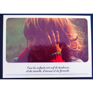 IMAGE PIEUSE : Carte postale Tous les enfants ont soif de tendresse et de sécurité ...