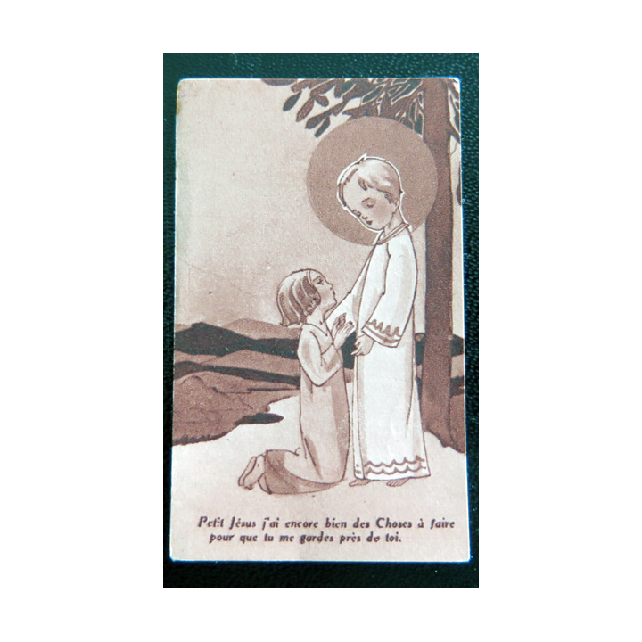 IMAGE PIEUSE : petite image d'enfant "Petit Jésus j'ai encore des choses bien à faire ..." 3,8 x 6 cm