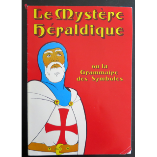 Le Mystère héraldique ou la grammaire des symboles de C. Fagnen
