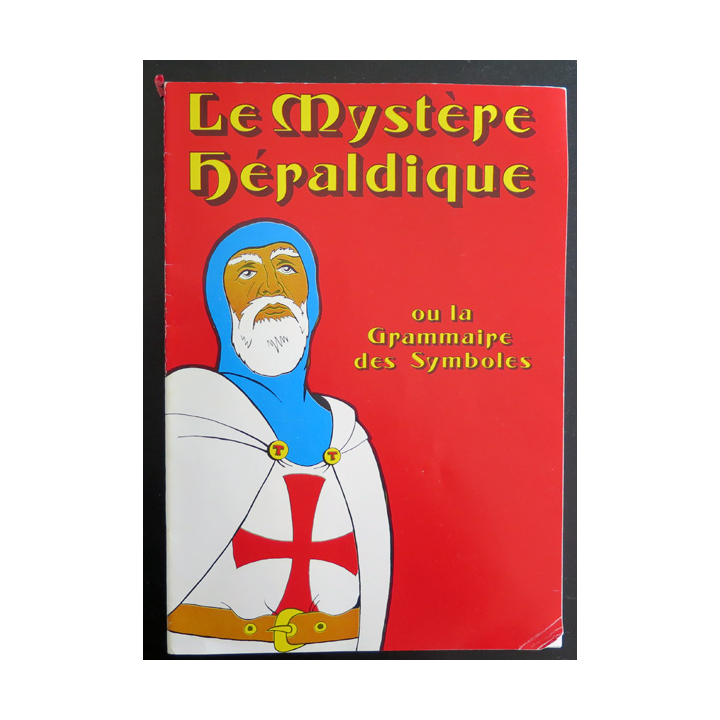 Le Mystère héraldique ou la grammaire des symboles de C. Fagnen