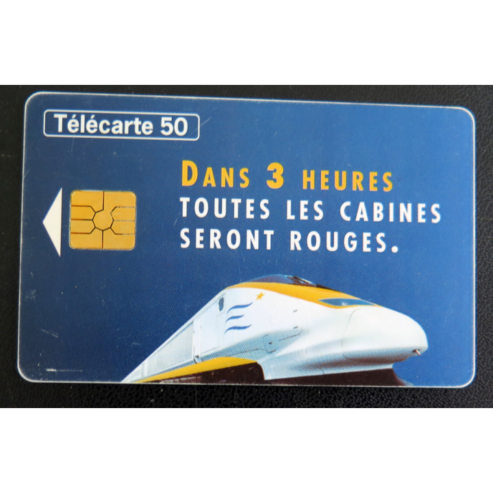 Carte téléphonique télécarte 50 Eurostar Dans 3 heures toutes les cabines seront rouges