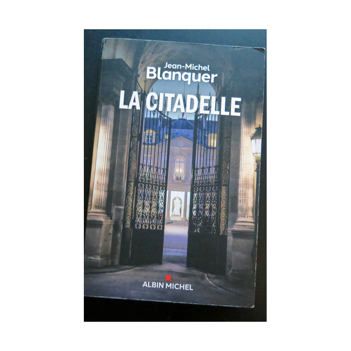 Livre La Citadelle de Jean-Michel Blanquer Albin Michel dédicacé