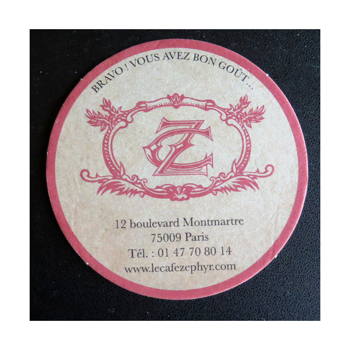 DESSOUS DE VERRE A BIÈRE Le Café Zéphyr Boulevard Montmartre à Paris