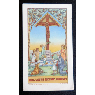 IMAGE PIEUSE : Que Votre Règne arrive  7 x 12 cm