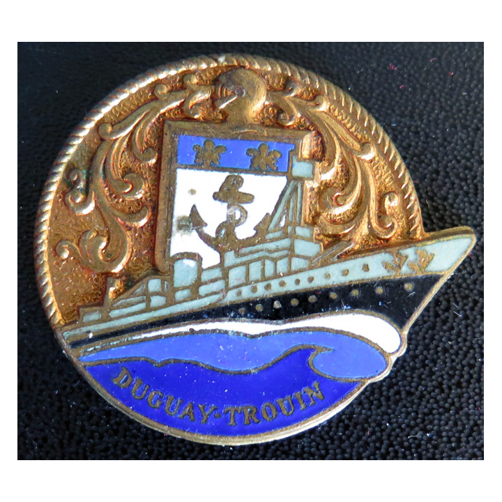 DUGUAY TROUIN : insigne du croiseur Duguay Trouin Courtois en émail coque noire