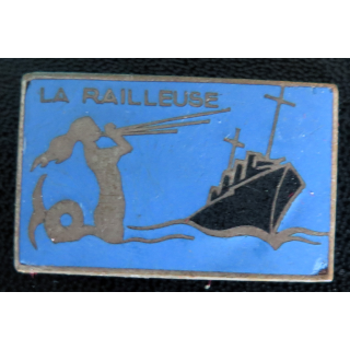 LA RAILLEUSE : insigne du Torpilleur la Railleuse ABPD Arthus Bertrand Paris Déposé sur deux lignes
