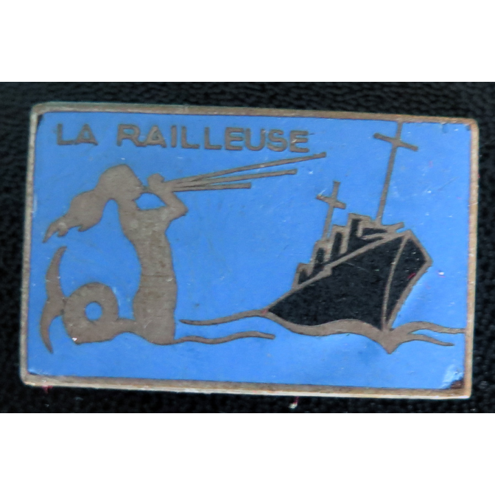 LA RAILLEUSE : insigne du Torpilleur la Railleuse ABPD Arthus Bertrand Paris Déposé sur deux lignes