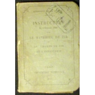 INSTRUCTION 8 FÉVRIER 1903 SUR LE MATÉRIEL DE TIR (264 PAGES)