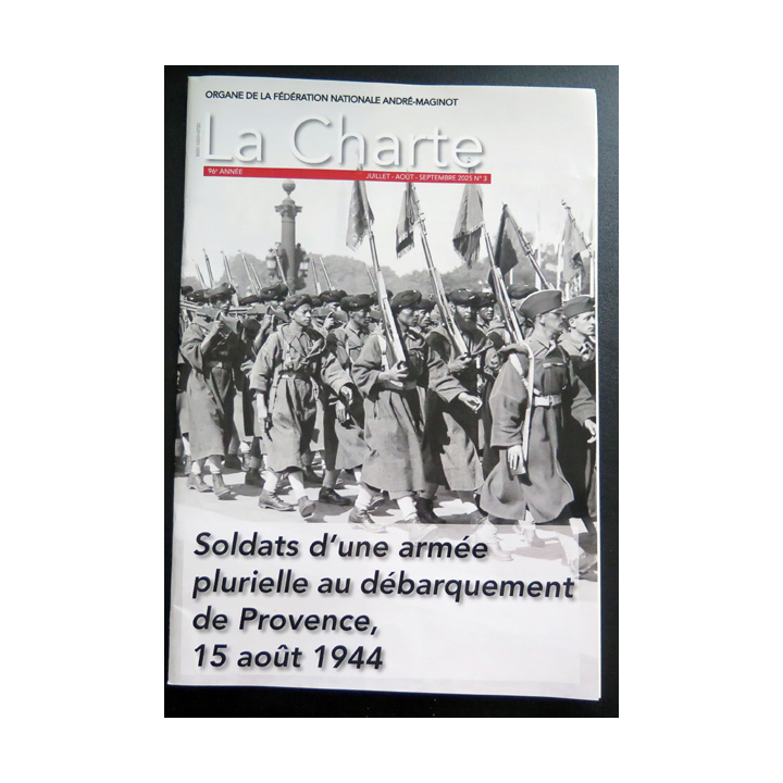 LA CHARTE N°3 juillet aout septembre 2025 débarquement de provence 15 août 1944