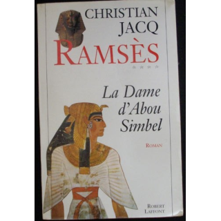 RAMSES TOME 4 : LA DAME D'ABOU SIMBEL DE CHRISTIAN JACQ
