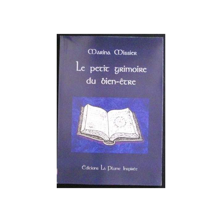 LE PETIT GRIMOIRE DU BIEN-ÊTRE DE MARINA MISSIER