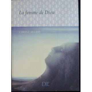 LA FEMME DE DIEU DE CARLINE ARNAUD (COLLECTION DIE)