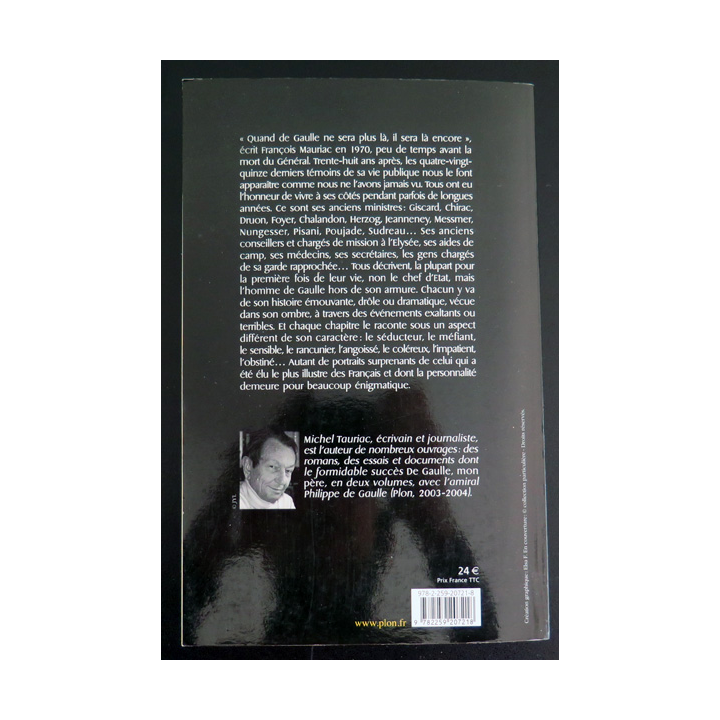 Vivre avec De Gaulle par Michel Tauriac. Les derniers témoins racontent l'homme