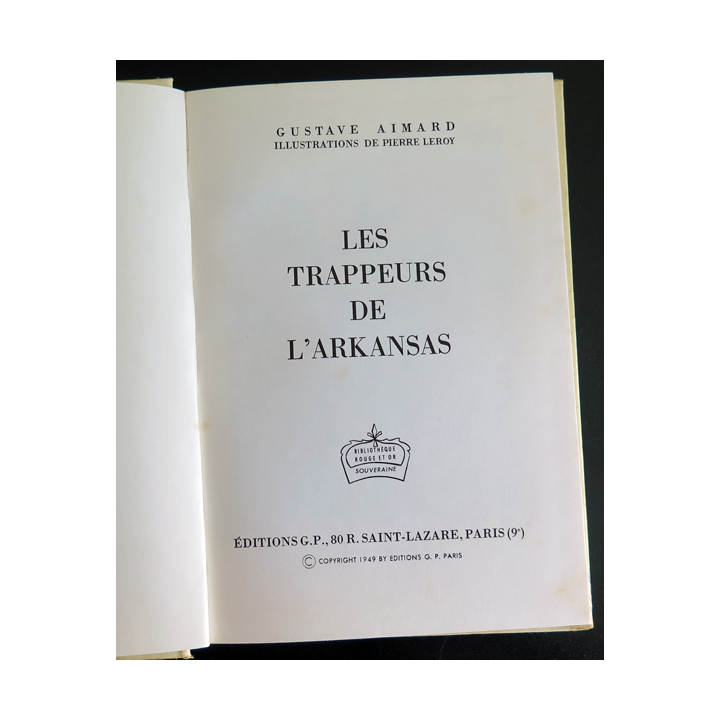 Les Trappeurs de l'Arkansas de Gustave Aimard collection Rouge et Or éditions G.P 1964