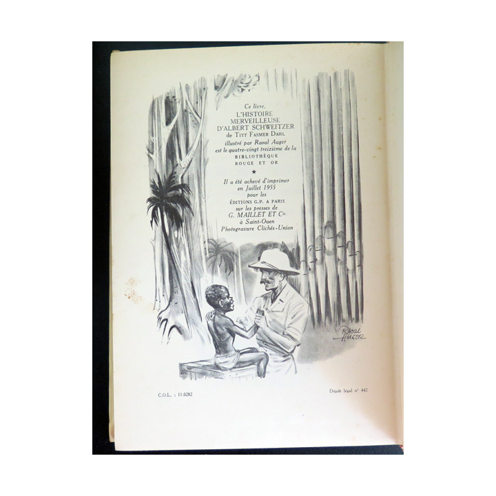 L'Histoire merveilleuse d'Albert Schweitzer de Titt Fasmer Dahl collection Rouge et Or éditions G.P 1955