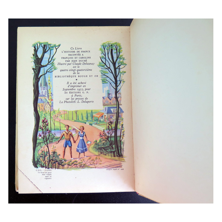 L'Histoire de France racontée à François et Caroline par Jean Duché collection Rouge et Or éditions G.P 1955
