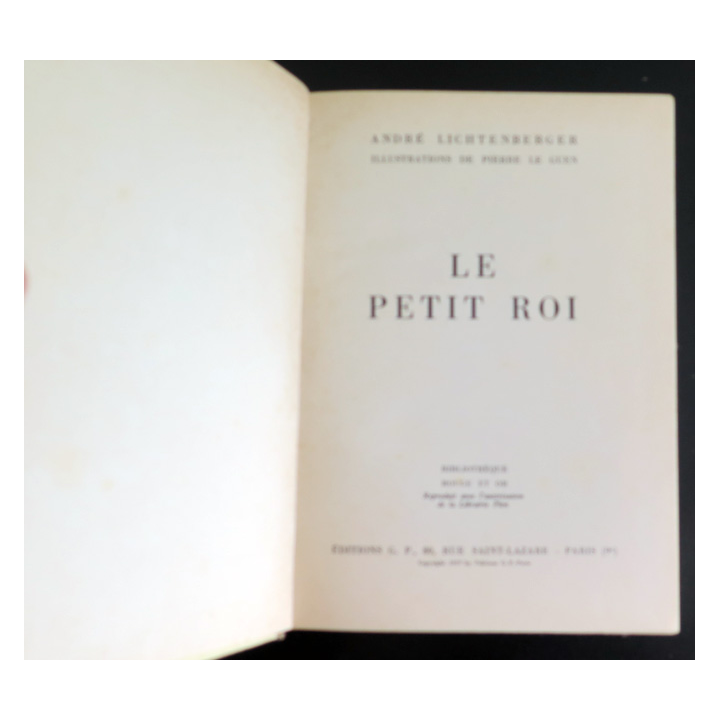 Le Petit Roi de André Lichtenberger collection Rouge et Or éditions G.P 1955